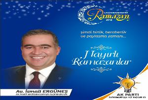 BAŞKANIMIZ AV. İSMAİL ERGÜNEŞ'İN RAMAZAN MESAJI