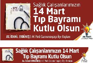 İLÇE BAŞKANIMIZIN 14 MART TIP BAYRAMI MESAJI;